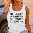 Naturally Introverted Selectively ExtrovertedIntrovert Joke Unisex Tank Top