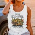 Not Anti Social Im Just A Turtle Sarcastic Introvert Humor Unisex Tank Top