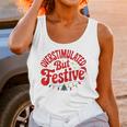 Overstimulated But Festive – Christmas Introvert Humor Unisex Tank Top Overstimulated But Festive – Christmas Introvert Humor Unisex Tank Top
