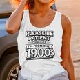 Please Be Patient I'm From The 1900s Boomer Gen-X Unisex Tank Top Please Be Patient I'm From The 1900s Boomer Gen-X Unisex Tank Top