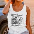 Please Be Patient With Me I'm From The 1900s Funny Unisex Tank Top