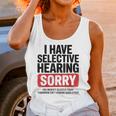 Sarcastic Sayings Introvert I Have Selective Hearing Unisex Tank Top Sarcastic Sayings Introvert I Have Selective Hearing Unisex Tank Top