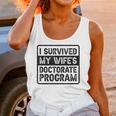 I Survived My Wife's Doctorate Program PhD Graduation Unisex Tank Top