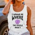 I Wanna Be Where The People Aren't Introvert Unisex Tank Top
