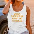 Whew That Was Close Almost Had To Socialize Introvert Unisex Tank Top