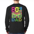 80s Dad 1980s Fashion Eighties Theme Outfit Fathers Day 80's Long Sleeve T-Shirt Back Print