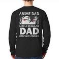Anime Dad Like A Regular Dad Only Cooler Fathers Day Otaku Long Sleeve T-Shirt Back Print