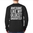 Awesome Like My Oldest Daughter Shirt Men Dad Fathers Day Long Sleeve T-Shirt Back Print