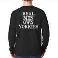 BDAZ Yorkie Dad Real Men Own Yorkies Terriers Dog Husband Small Long Sleeve T-Shirt Back Print