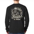 Bearded Dad Daddy Father’s Day Sorry This Beard Is Taken Long Sleeve T-Shirt Back Print