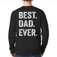 Best Dad EverShirt Men Husband Long Sleeve T-Shirt Back Print
