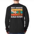 Best Moose Dad Ever Moose Long Sleeve T-Shirt Back Print
