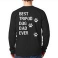 Best Tripod 3 Legged Dog Dad Novelty Dog Dad TShirt Long Sleeve T-Shirt Back Print Best Tripod 3 Legged Dog Dad Novelty Dog Dad TShirt Long Sleeve T-Shirt Back Print