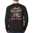 Best Truckin Dad Ever Trucker Truck Driver Father's Day Men Long Sleeve T-Shirt Back Print Best Truckin Dad Ever Trucker Truck Driver Father's Day Men Long Sleeve T-Shirt Back Print