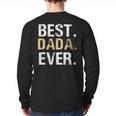 Birthday Fathers Day Christmas For Dada Dada From Granddaughter Grandson Best Dada Long Sleeve T-Shirt Back Print