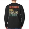 Bowler Husband Dad Bowling Legend Father's Day Long Sleeve T-Shirt Back Print