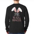 Bunny Dad Of The Birthday Princess Matching Family Long Sleeve T-Shirt Back Print