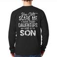 You Can't Scare Me I Have Four Daughters And A Son Dad Long Sleeve T-Shirt Back Print You Can't Scare Me I Have Four Daughters And A Son Dad Long Sleeve T-Shirt Back Print