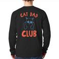 Cat Dad Club Life Is Better With Cats Retro Cat Dad Long Sleeve T-Shirt Back Print