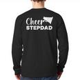 Cheer Stepdad Cheerleading Step Dad Cheerleader Stepfather Long Sleeve T-Shirt Back Print