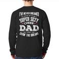 Cheerleading Dad Father Cheer Dad Long Sleeve T-Shirt Back Print Cheerleading Dad Father Cheer Dad Long Sleeve T-Shirt Back Print