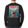 Chihuahua Teefs Top Teeth Chi Jowls Paws Dog Mom Dad Long Sleeve T-Shirt Back Print