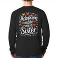 Child Adoption Day Adoptive Dad Adoption Made Me A Sister Long Sleeve T-Shirt Back Print