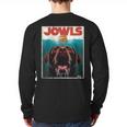 Chocolate Lab Jowls Labrador Retriever Dog Mom Dad Long Sleeve T-Shirt Back Print Chocolate Lab Jowls Labrador Retriever Dog Mom Dad Long Sleeve T-Shirt Back Print