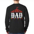 Circus Dad Of The Birthday Boy & Girl Carnival Family Outfit Long Sleeve T-Shirt Back Print