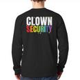 Clown Security Halloween Dad Mom Costume Long Sleeve T-Shirt Back Print