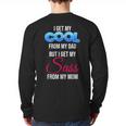 I Get My Cool From My Dad But I Get My Sass From My Mom Long Sleeve T-Shirt Back Print I Get My Cool From My Dad But I Get My Sass From My Mom Long Sleeve T-Shirt Back Print