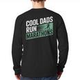Cool Dads Run Marathons Marathon Running Runner Long Sleeve T-Shirt Back Print