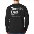 Cool Tennis Novelty For Men Dad Tennis Lover Tennis Player Long Sleeve T-Shirt Back Print