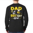 Dad Of The Bee Day Girl Hive Party Matching Birthday Sweet Long Sleeve T-Shirt Back Print