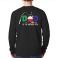 Dad Of The Big One Fishing Boy First Birthday Ofishally Long Sleeve T-Shirt Back Print