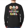 Dad Of The Birthday Girl Sweet Donut Birthday Family Long Sleeve T-Shirt Back Print