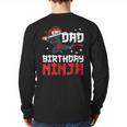 Dad Of The Birthday Ninja Daddy Party Best Father Boy Pop Long Sleeve T-Shirt Back Print