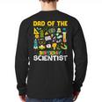 Dad Of The Birthday Scientist Matching Science Birthday Long Sleeve T-Shirt Back Print