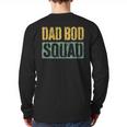 Dad Bod Squad Shirt Men Fathers Day Long Sleeve T-Shirt Back Print