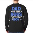 Dad Of The Boss Birthday Party Outfit Like A Boss Dad Long Sleeve T-Shirt Back Print