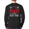 Dad Of The Fast One 1st Birthday Racing Car Family Long Sleeve T-Shirt Back Print Dad Of The Fast One 1st Birthday Racing Car Family Long Sleeve T-Shirt Back Print