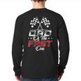 Dad Of The Fast One First Birthday Racing Car Family Long Sleeve T-Shirt Back Print