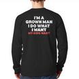 Dad Father I'm A Grown Man I Do What My Kids Want Long Sleeve T-Shirt Back Print