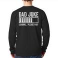 Dad Joke Loading Please Wait Shirt Men Fathers Day Long Sleeve T-Shirt Back Print Dad Joke Loading Please Wait Shirt Men Fathers Day Long Sleeve T-Shirt Back Print