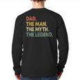 Dad The Man The Myth The Legend Men Dad Father's Day Long Sleeve T-Shirt Back Print Dad The Man The Myth The Legend Men Dad Father's Day Long Sleeve T-Shirt Back Print