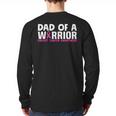 Dad Of A Warrior Breast Cancer Awareness Support Daughter Long Sleeve T-Shirt Back Print