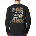 Dad Of The Wild And Three 3 Birthday Zoo Theme Safari Jungle Long Sleeve T-Shirt Back Print