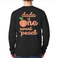 Dada Dad First Birthday One Sweet Peach Bday Family Matching Long Sleeve T-Shirt Back Print