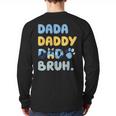 Dada Daddy Dad Bruh Fathers Day Blue Dog Long Sleeve T-Shirt Back Print