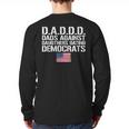 Daddd Shirt Dads Against Daughters Dating Democrats Long Sleeve T-Shirt Back Print